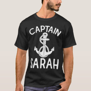 Captain Sarah Anchor Boat Yacht Boating Ship T-Shirt