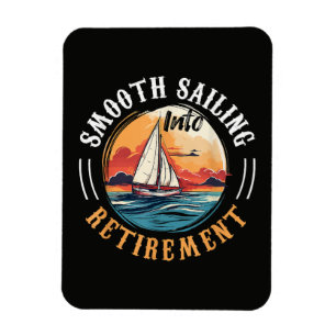 Captain Smooth Sailing into Retirement Magnet
