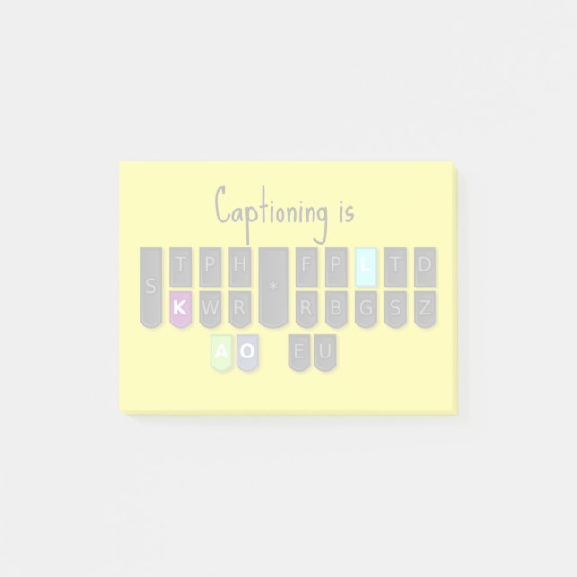 Captioning is Cool Steno Keyboard Post its Post-it Notes (Front)