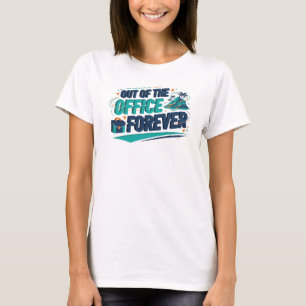 Captivating Teal OUT OF OFFICE Statement Design T-Shirt