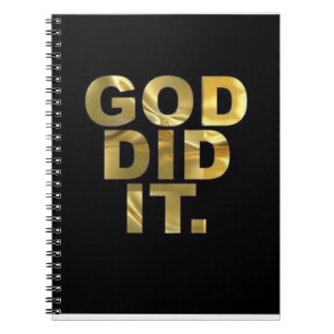 "Capture divine inspiration writing-God did it Notebook