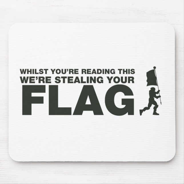 Capture The Flag - Gamer, Gaming, Video Games Mouse Pad (Front)