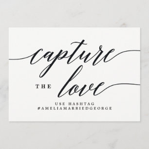 Capture The Love Instagram Sign - Modern Script Invitation