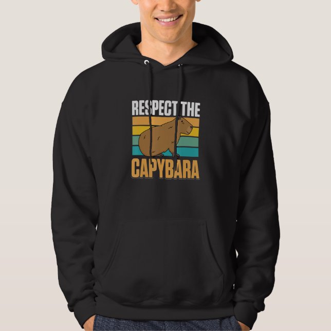 Capybara Animals Pet  Respect the Capybara Hoodie (Front)