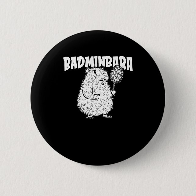 Capybara Badminton Shuttle - Player Racket Badminb 2 Inch Round Button (Front)