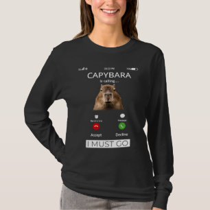 Capybara Is Calling Capybara Rodent Animal Funny T-Shirt
