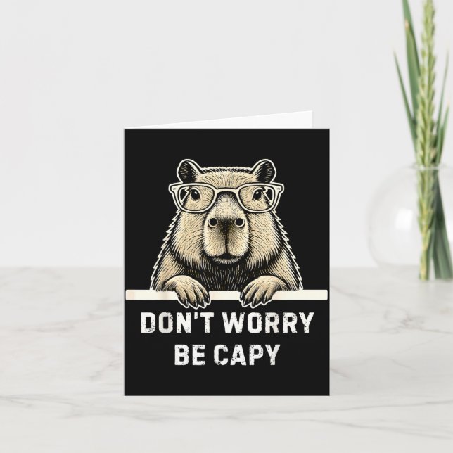 Capybara Lover Don't Worry Be Capy Gift For Men Wo Card (Front)