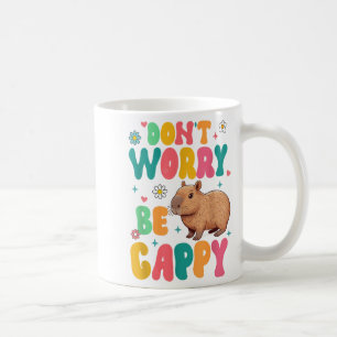 Capybara Lover Motivation Sitive Don't That Worry Coffee Mug
