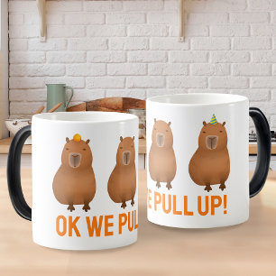 Capybara Meme "Ok We Pull Up!" Magic Mug
