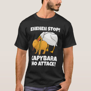 Capybara Meme Pelican eats Eheheh Stop T-Shirt