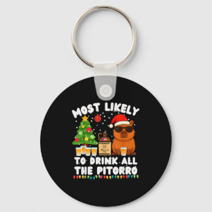Capybara Most Likely To Drink All The Pitorro Funn Keychain