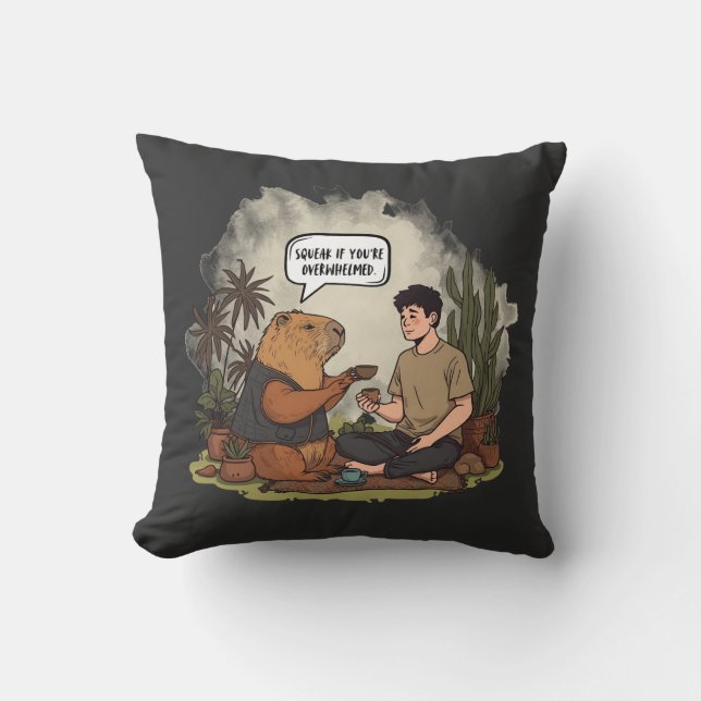 Capybara Therapy Time Squeak If You're Overwhelmed Throw Pillow (Front)