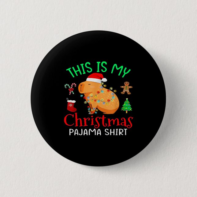 Capybara This Is My Christmas Pajama Capy Santa Me 2 Inch Round Button (Front)