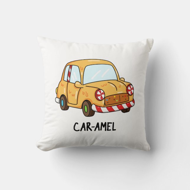 Car-amel Funny Candy Car Pun  Throw Pillow (Front)