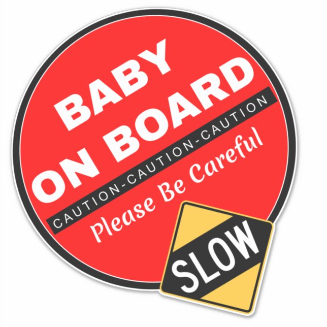 Car Caution Baby On Board (Warning Be Careful)  (Front)