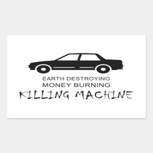 Car Earth Destroying Money Burning Killing Machine Sticker