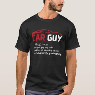 Car Guy Definition  Sport Car  Car guy Mechanic  1 T-Shirt