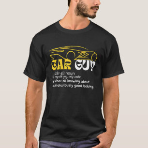 Car Guy Definition  Sport Car  Car guy Mechanic T-Shirt