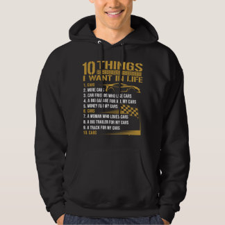 Car Lover Funny Gift - Ten Things I Want In Life C Hoodie