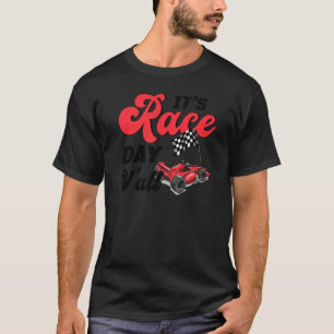 Car Racing Race Day It's Race Day Y'all T-Shirt