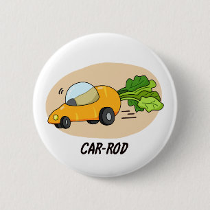 Car-rod Funny Carrot Pun 2 Inch Round Button