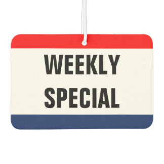 Car weekly special Promo Signage Customize it Air Freshener
