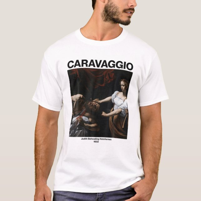Caravaggio – Judith And Holofernes | Famous Painti T-Shirt (Front)