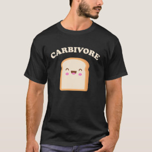 Carbivore Carb Lover Kawaii Bread Loaf Pasta Funny T-Shirt