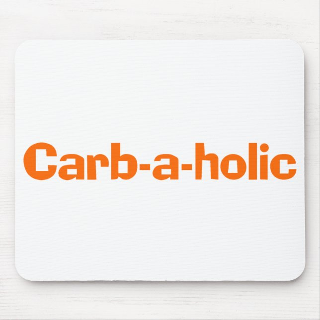 Carbohydrate Lover Mousepad (Front)