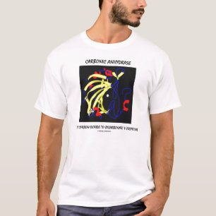 Carbonic Anhydrase (Biochemistry Enzyme) T-Shirt