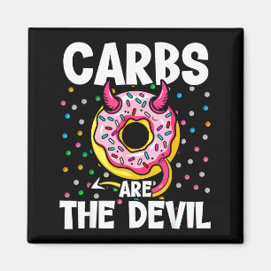 Carbs Are The Devil Funny Donut Diet New Year's Re Magnet