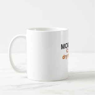 Carburant de Maman : Tasse à Café Drôle "Café & Sh