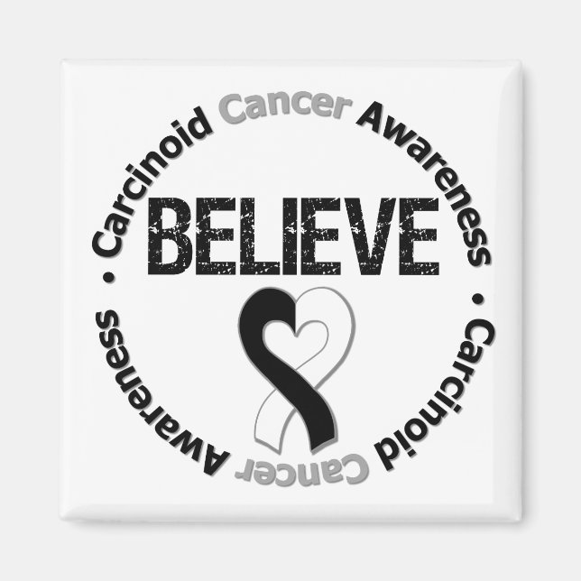 Carcinoid Cancer BELIEVE Magnet (Front)