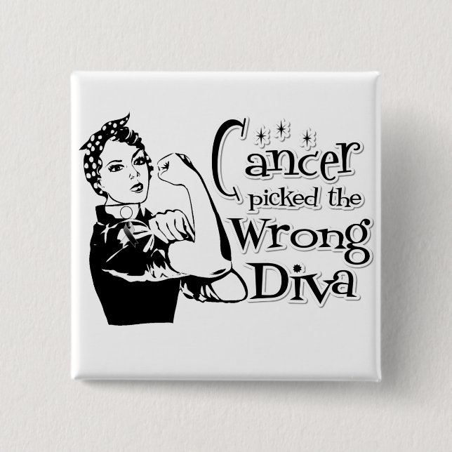 Carcinoid Cancer Picked The Wrong Diva 2 Inch Square Button (Front)