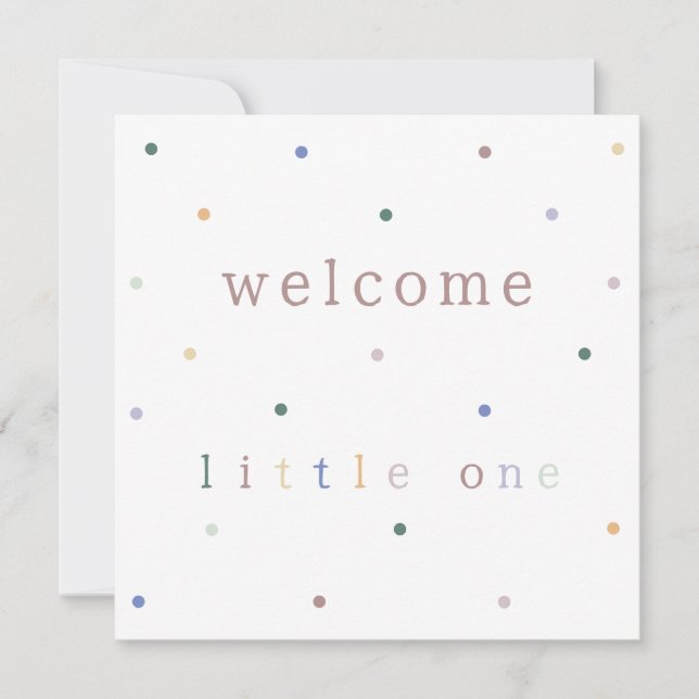 Card (13,3x13,3cm) - Welcome Little One. (Front)