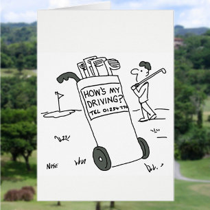 Card for a Golfer. Golfer asks "How's My Driving?"