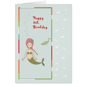 Card for an 8th Birthday with Mermaid and Fish