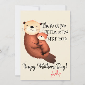 Card for Mom | Valentines Day Card | No Otter Mom 