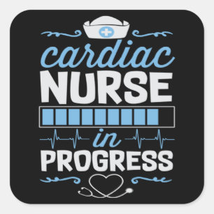 Cardiac Nurse In Progress Nursing School Student C Square Sticker