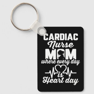Cardiac Nurse Mom Cardiology Where Every Day is He Keychain