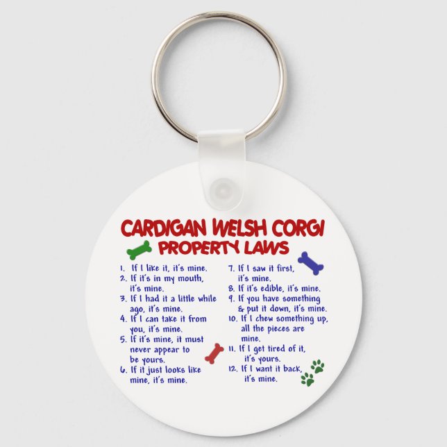 CARDIGAN WELSH CORGI Property Laws 2 Keychain (Front)