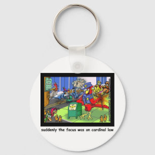 Cardinal Law Funny Law Cartoon Gifts & Collectible Keychain