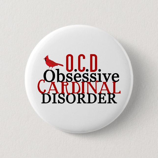 Cardinal Obsessed Funny 2 Inch Round Button (Front)