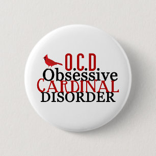 Cardinal Obsessed Funny 2 Inch Round Button