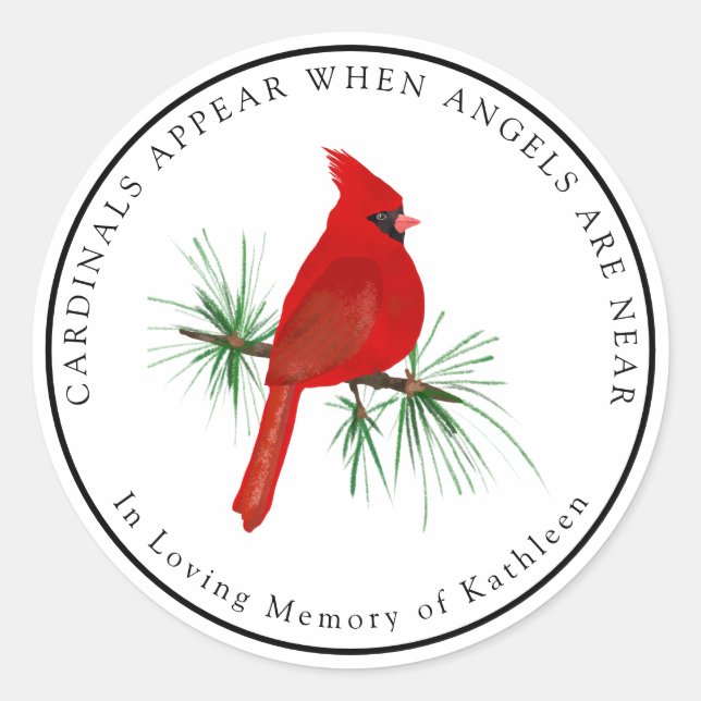 Cardinals Appear When Angels Are Near  Classic Round Sticker (Front)