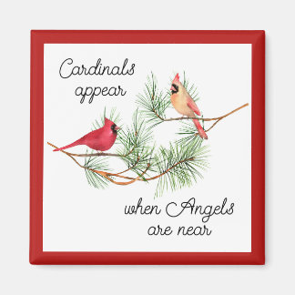 Cardinals appear when angels are near Ornament Magnet