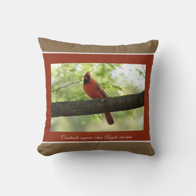 Cardinals appear when angels are near!  throw pillow (Front)