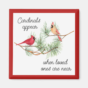 Cardinals appear when loved ones are near Ornament Magnet