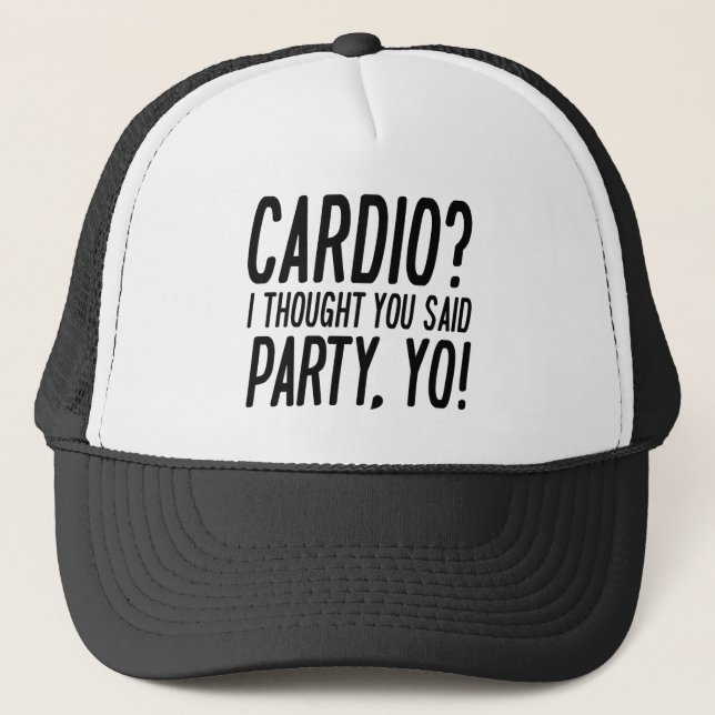 Cardio Party Yo Trucker Hat (Front)