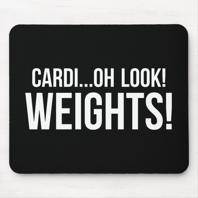 Cardio vs Weights - Funny Novelty Gym Workout Mouse Pad (Front)